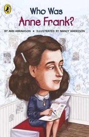 Who Was Anne Frank? Who Was?
