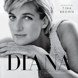 Remembering Diana : A Life in Photographs