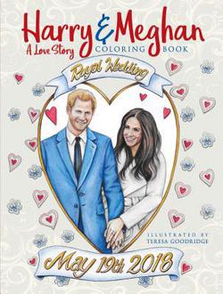 Harry and Meghan : A Love Story Coloring Book