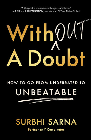 Without a Doubt How to Go from Underrated to Unbeatable- Hard cover
