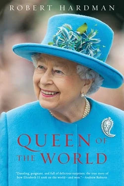 Queen of the World : Elizabeth II: Sovereign and Stateswoman