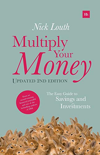 Fully revised and updated second edition! Multiply Your Money offers an easy-to-follow route through the money labyrinth, cutting through jargon and showing that controlling your financial destiny is not just rewarding, but easy and fun too! Start early, and for the cost of a large takeaway coffee or lunchtime sandwich a day you can create a stream of savings that will grow and grow, providing you with financial independence and security into retirement. Learn how to: -Start saving for your own destiny -Make compound interest work hard for you -Invest sensibly in the market for long-term gains -Turn the tables on debt -Beat the investment experts at their own game -Gain confidence dealing with your money -Choose the right pension -Get on top of taxes